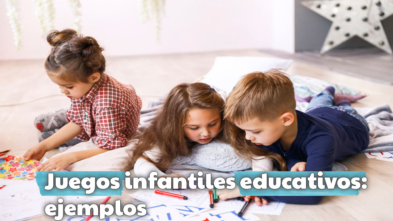 Juegos infantiles educativos: ejemplos